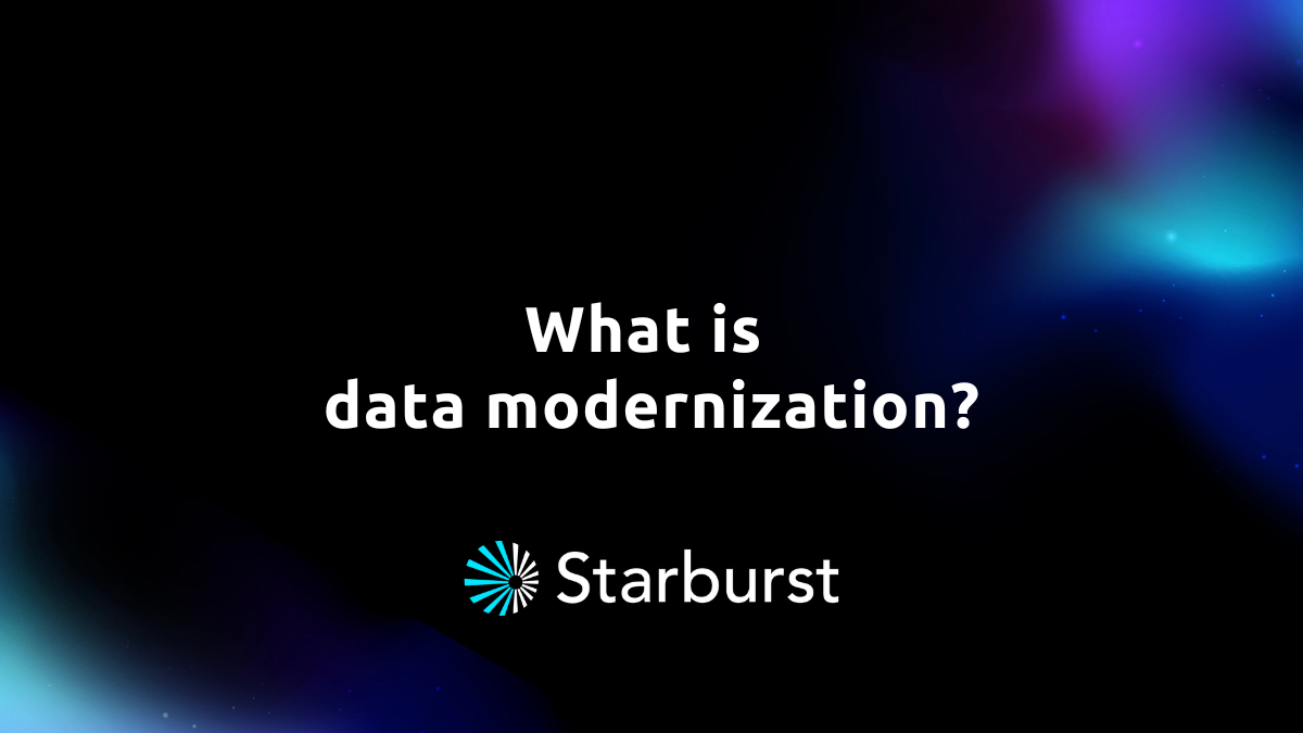 Data Modernization Definition Benefits Modern Data Lakes